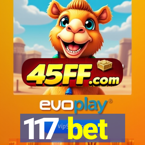 117 bet